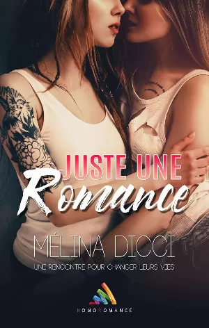 Mélina Dicci - Juste une romance